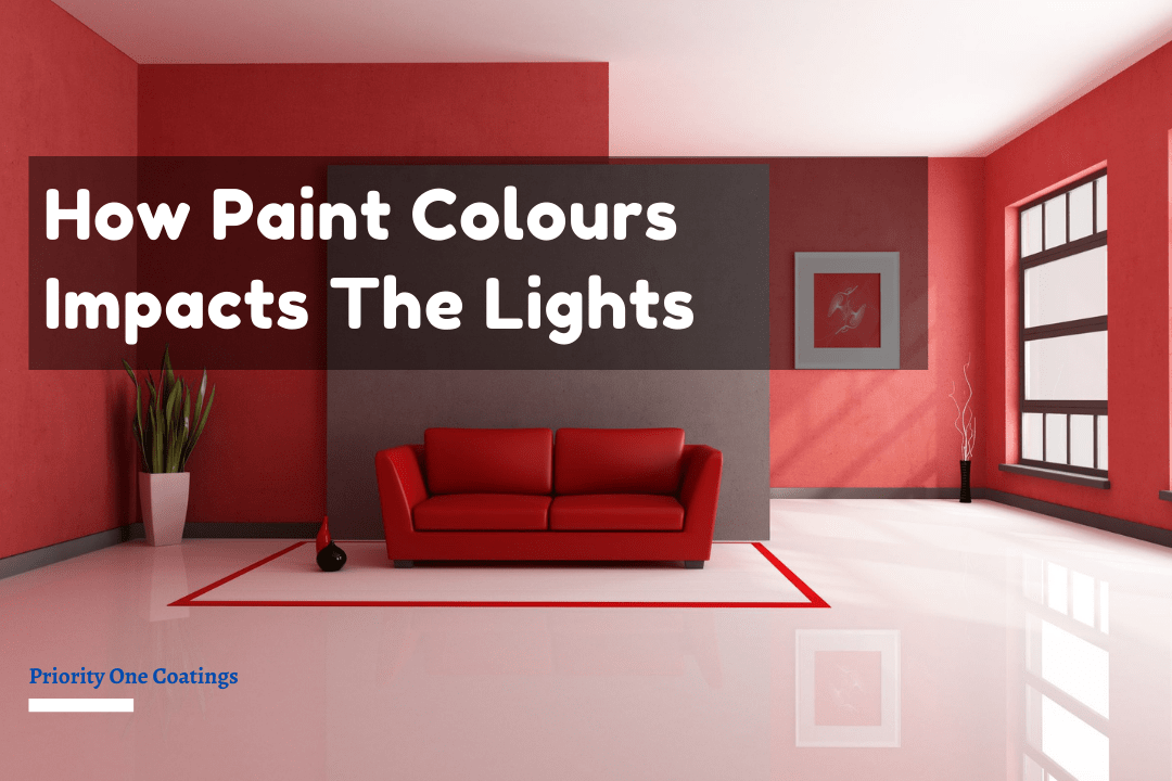 How Paint Colours Can Impacts the Lights of Your Interiors