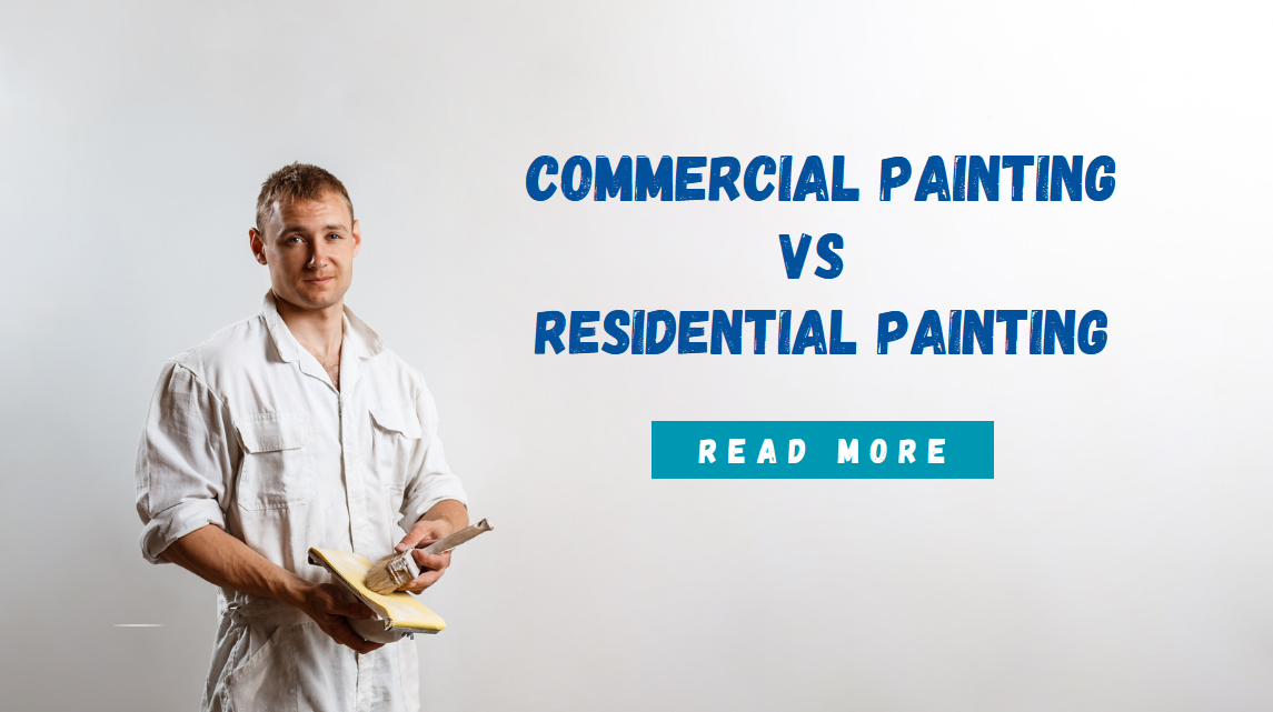 Difference Between Commercial & Residential Painting