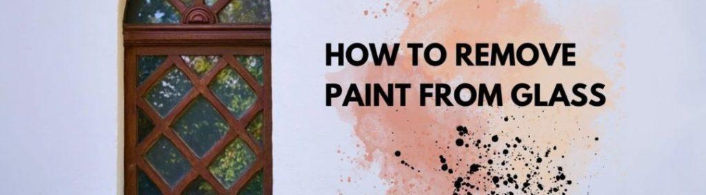 How to remove paint from glass blog banner