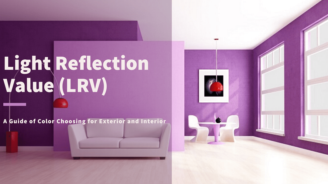 Light Reflectance Value and What It Means for Your Colour Choices