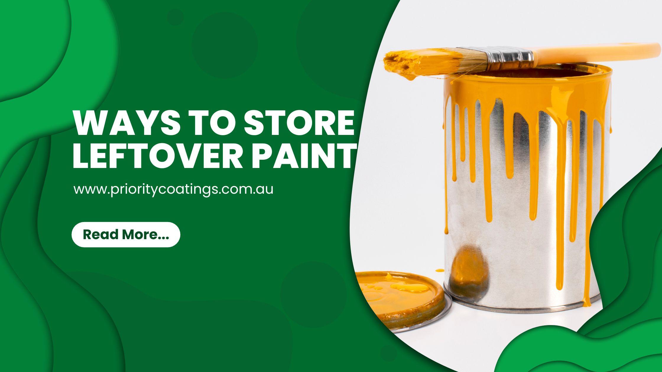 Ways to Store Leftover Paint